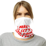 Let's Make some money, Let's have some fun doing it!™ - Neck Gaiter